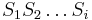 S_{1}S_{2}\dots S_{i}