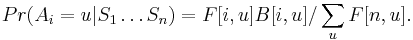 Pr(A_{i}=u|S_{1}\dots S_{n})=F[i,u]B[i,u]/\sum _{u}F[n,u].