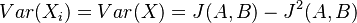 Var(X_{i})=Var(X)=J(A,B)-J^{2}(A,B)