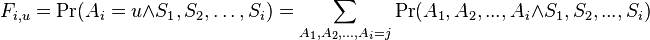 F_{{i,u}}=\Pr(A_{i}=u\wedge S_{1},S_{2},\dots ,S_{i})=\sum _{{A_{1},A_{2},\dots ,A_{i}=j}}\Pr(A_{1},A_{2},...,A_{i}\wedge S_{1},S_{2},...,S_{i})